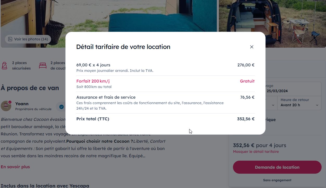 Popup Yescapa Détail tarifaire de votre location, ventilation transparente 276 € pour 4 jours + 76,56 € assurance et frais service + 0 € forfait 200 km par jour, total TTC 352,56 €