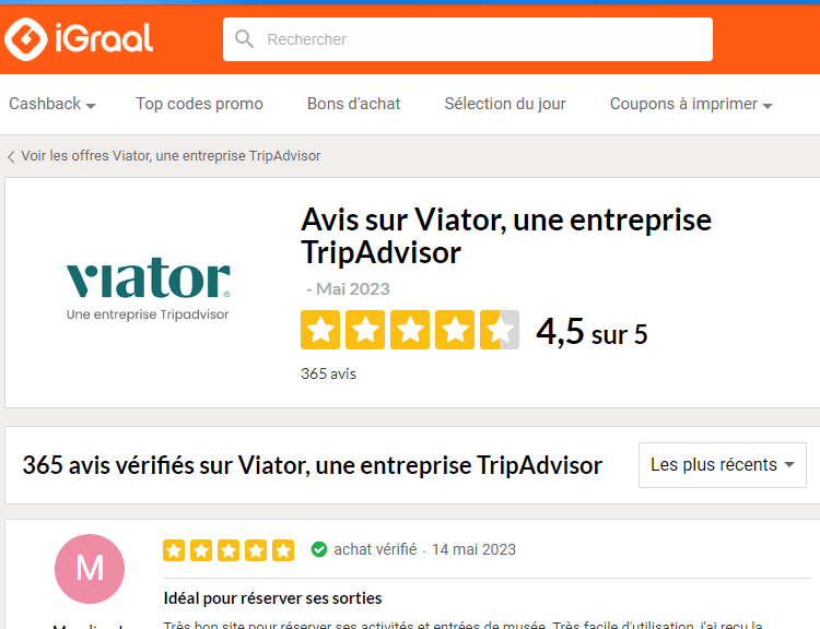 Page iGraal Avis sur Viator une entreprise TripAdvisor avec note 4,5 sur 5 sur 365 avis vérifiés, témoignages d'utilisateurs post-achat, cashback disponible